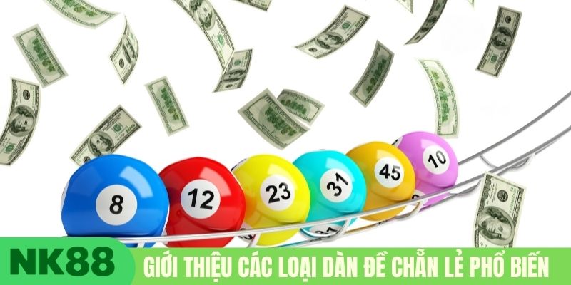 Giới thiệu các loại dàn đề chẵn lẻ phổ biến